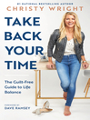 Cover image for Take Back Your Time